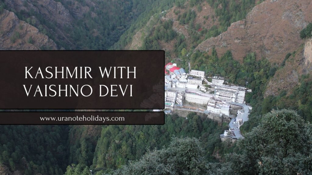 Kashmir Family Escape with Vaishno Devi Darshan