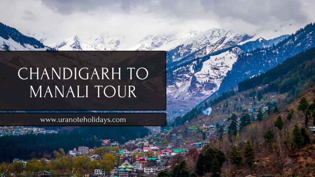 Excellent 3N/4D Chandigarh to Manali Tour Package