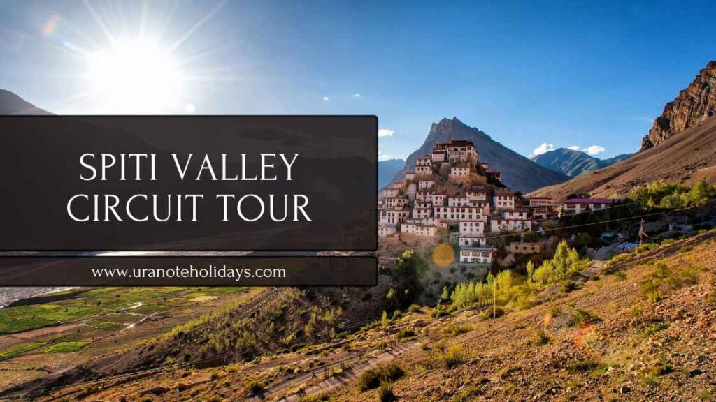 Spiti Valley Circuit Tour banner by Uranote Holidays